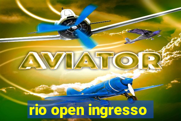 rio open ingresso